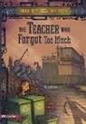 Steve Brezenoff, Steve/ Canga Brezenoff, Steven Brezenoff, C. B. Canga, Chris Canga, Chris Barnard Canga - The Teacher Who Forgot Too Much