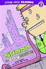 Cari Meister, Cari/ Messner Meister, Dennis Messner - Snorp, the City Monster