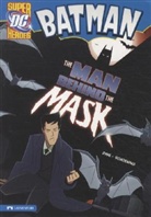 Michael Dahl, Dan Schoening - Batman - Man Behind the Mask