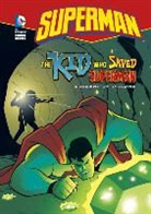 Paul Kupperberg, Min Sung Ku - The Kid Who Saved Superman