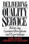 Valarie A. Zeithaml, Zeithaml Valarie A. - Delivering Quality Service