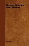 P. W. Joyce - The Story of Ancient Irish Civilisation