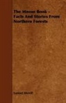 Samuel Merrill, Samuel III Merrill - The Moose Book - Facts and Stories from Northern Forests