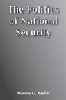 Marcus Raskin, Marcus G. Raskin, Marcus Raskin - National Security