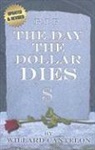 Willard Cantelon, William Cantelon - The Day the Dollar Dies