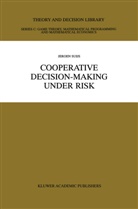 Jeroen Suijs - Cooperative Decision-Making Under Risk