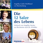 Angelika Hacker, Angelika Wolffskeel von Reichenberg, Angelika Gräfin Wolffskeel von Reichenberg, Fabian von Klitzing, Kathrin Simon - Die 12 Salze des Lebens (Audiolibro)