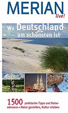 Wo Deutschland am schönsten ist