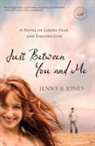 Jenny B. Jones - Just Between You and Me