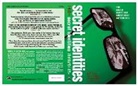 Keith Chow, Jeffrey Yang, Jerry Ma, Parry Shen, Jeff Yang, Jeffrey Yang... - Secret Identities