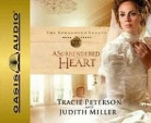 Judith Miller, Tracie Peterson, Aimee Lilly - A Surrendered Heart (Audio book)