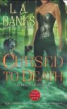 L. A. Banks - Cursed to Death