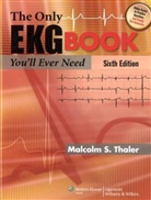 Thaler, Malcolm S. Thaler - The Only EKG Book You'll Ever Need