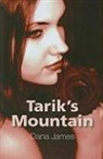 Dana James - Tarik's Mountain