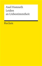 Axel Honneth - Leiden an Unbestimmtheit