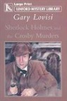 Gary Lovisi - Sherlock Holmes and the Crosby Murders