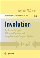 Werner M Seiler, Werner M. Seiler - Involution