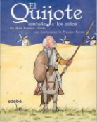Miguel de Cervantes Saavedra, Rosa Navarro Duran, Francesc Rovira - El Quijote contado a los niños