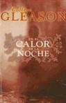 Colleen Gleason - En El Calor de La Noche