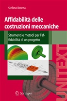 Stefano Beretta - Affidabilità delle costruzioni meccaniche