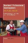 Frank Achtenhagen, Fritz Oser, Ursula Renold - Teachers' Professional Development: Aims, Modules, Evaluation