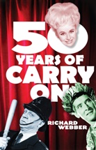 Richard Webber - Fifty Years Of Carry On