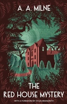 A A Milne, A. A. Milne, A.A. Milne - Red House Mystery