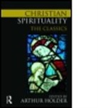 Arthur Holder, Arthur (Graduate Theological Union Holder, Arthur Holder, Arthur (Graduate Theological Union Holder, Holder Arthur - Christian Spirituality