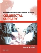 Robin Phillips, Robin K. S. Phillips, Robin K. S. Phillips - Colorectal Surgery