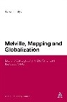 Jr Tally, Jr. Tally, Robert T Tally, Robert T. Tally, Robert T. Jr. Tally, Robert T Tally Jr... - Melville, Mapping and Globalization
