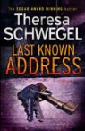 Theresa Schwegel - Last Known Address