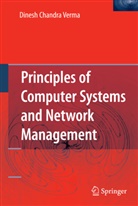 Dinesh Chandra Verma - Principles of Computer Systems and Network Management