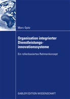Marc Opitz - Organisation integrierter Dienstleistungsinnovationssysteme