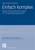 Reinhard Grimm - Einfach komplex