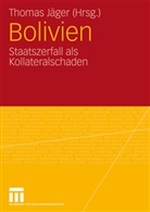 Thoma Jäger, Thomas Jäger - Bolivien