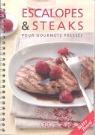 Betty Bossi - Escalopes et steaks, pour gourmets pressés