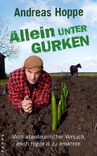 Andreas Hoppe, Jacqueline Roussety - Allein unter Gurken