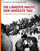 Kai Diekmann, Ralf G. Reuth, Ralf Georg Reuth - Die längste Nacht, der größte Tag