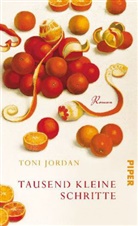 Toni Jordan - Tausend kleine Schritte