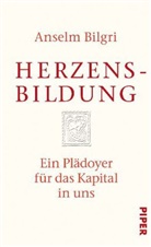 Anselm Bilgri - Herzensbildung