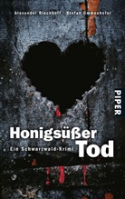 Rieckhof, Alexande Rieckhoff, Alexander Rieckhoff, Ummenhofer, Stefan Ummenhofer - Honigsüßer Tod
