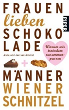 Anne Amstel, Anne van Amstel, Jan van Amstel - Frauen lieben Schokolade, Männer Wiener Schnitzel