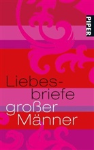 Petra Müller, Rainer Wieland - Liebesbriefe großer Männer