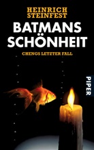 Heinrich Steinfest - Batmans Schönheit