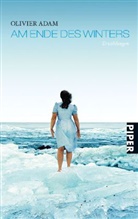 Olivier Adam - Am Ende des Winters
