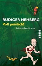Rüdiger Nehberg - Voll peinlich!