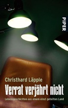 Christhard Läpple - Verrat verjährt nicht