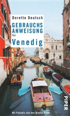 Dorette Deutsch - Gebrauchsanweisung für Venedig