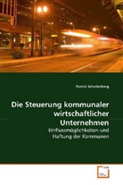 Patrick Schellenberg - Die Steuerung kommunaler wirtschaftlicher Unternehmen