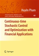 Huyên Pham - Continuous-time Stochastic Control and Optimization with Financial Applications
